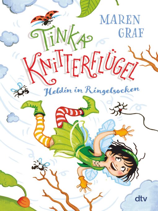 Titeldetails für Tinka Knitterflügel – Heldin in Ringelsocken nach Maren Graf - Verfügbar